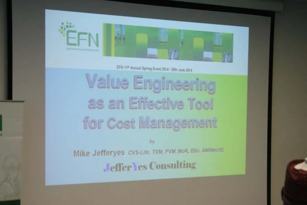 Projected title slide reading “EFN 11th Annual Spring Event 2014 – 28th June 2014: Value Engineering as an Effective Tool for Cost Management”.